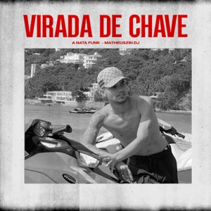 Virada de Chave (feat. Mc Dkziin)