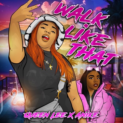 Walk Like That (feat. Anike & Wande) - Single