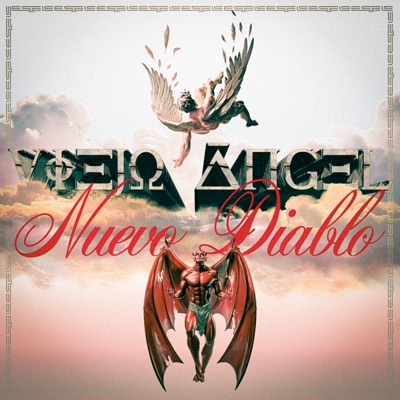 VIEJO ÁNGEL / NUEVO DIABLO