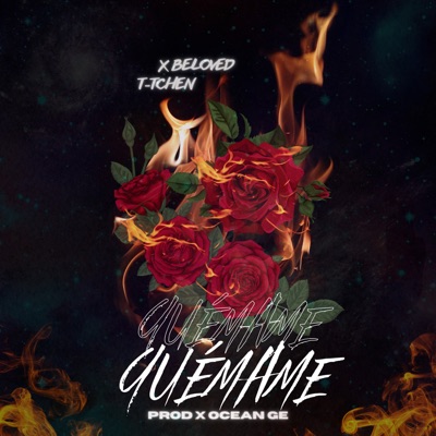 Quémame (feat. T-Tchen) - Single