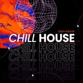 Chill House artwork