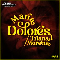 María Dolores - Triana Morena - Single - Los Kassino de Chucho Pinto