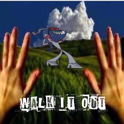 WALK IT OUT (feat. DenTheDoom) - Single
