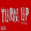 Turn up - Single