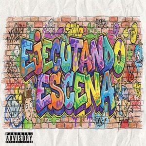 Ejecutando Escena (feat. Ese Wey El Bastardo) - Single