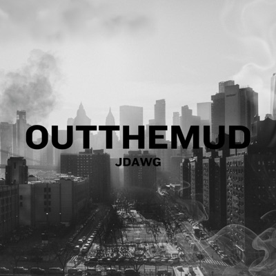 Out The Mud - Single