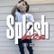 SPLASH BROS - LUH NDOT lyrics