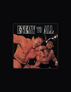 Dengarkan Enemy to All, tonton video musik, baca bio, lihat tanggal tur & lainnya!