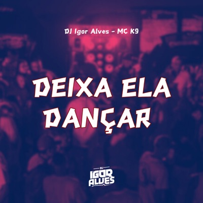 Deixa Ela Dançar - Single