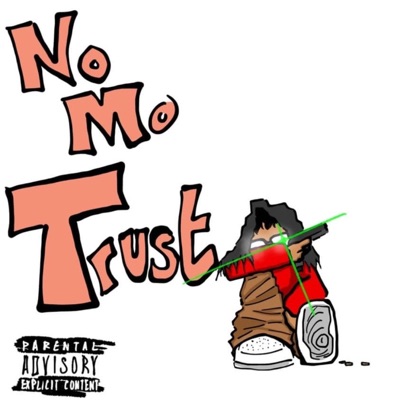 No Mo Trust - Single