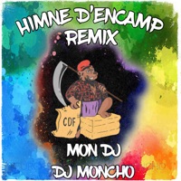 Himne D’encamp (Remix) - Single - Furgas, Mon Dj & Dj Moncho
