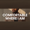 L.I.M - Comfortable Where I Am artwork