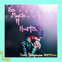 So Much It Hurts (feat. Sam Bowman) [Sam Bowman Version] - Single - DaChri