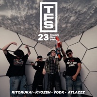 Tirando Flow Sesh 23 - Single - TirandoFlowSesh, Ritorukai, KyozeH, Atlazzz & Vod-K