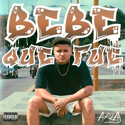 Bebé Que Fue - Single
