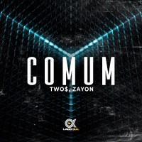 Comum - Single - Two$ & Zayon