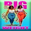 Big Weight