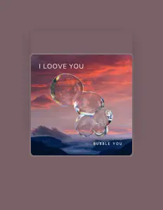 Dengarkan Bubble You, tonton video musik, baca bio, lihat tanggal tur & lainnya!