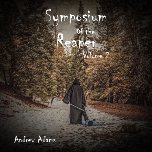 Symposium of the Reaper, Volume 2 (Unabridged) cover