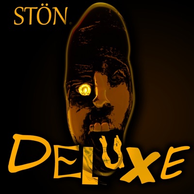 STÖN Deluxe.