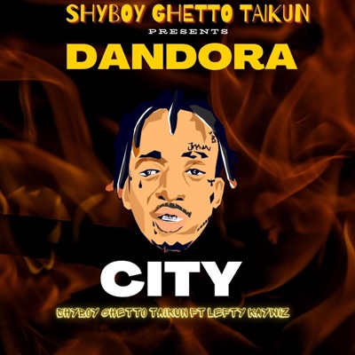 DANDORA CITY (feat. Lefty kaywiz) - Single