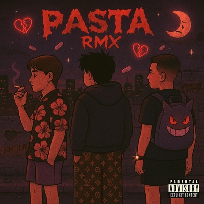 PASTA (REMIX) - Single