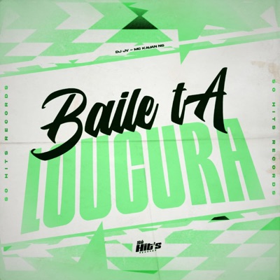 Baile ta Loucura - Single