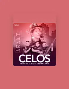 收听 Arawi del Cusco、观看音乐视频、阅读小传、查看巡演日期等 ！