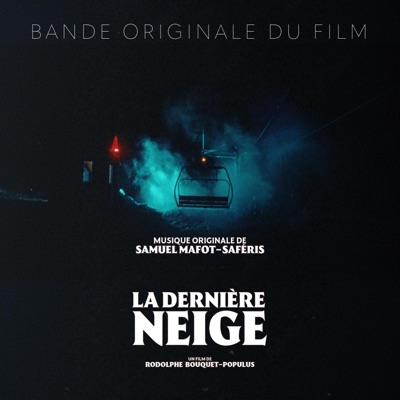 La Dernière Neige (Bande Originale du Film)