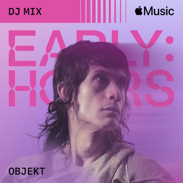 Early Hours (DJ Mix)