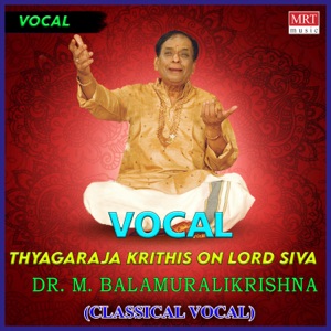 Tyagaraja Krithis On Lord Siva