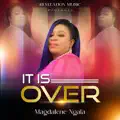 IT IS OVER