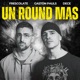 Un Round Más feat Gaston Pauls Single