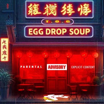 Egg Drop Soup (feat. Spiffy Davis, The Master Mind V & Sheco Salazar) - Single