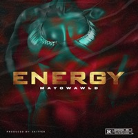 Energy - Single - MayowaWld