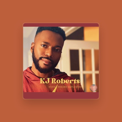 Listen to KJ Roberts, watch music videos, read bio, see tour dates & more!