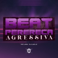 Beat Perereca Agressiva - Single - Mc Lara