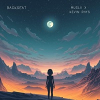 BACKSEAT (feat. Kevin Rhys) - Single - Muslii