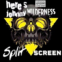 Split Screen (feat. Heres Johnny) - Single - Wilderness Bounty Hunters