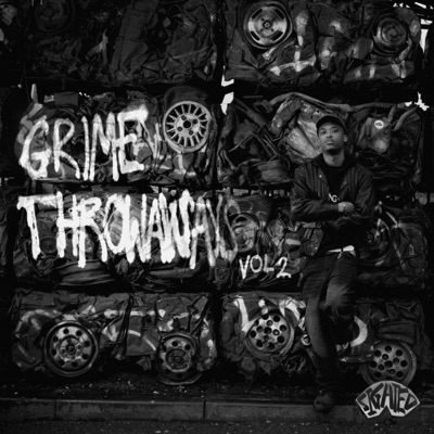 Grime Throwaways, Vol. 2 - EP