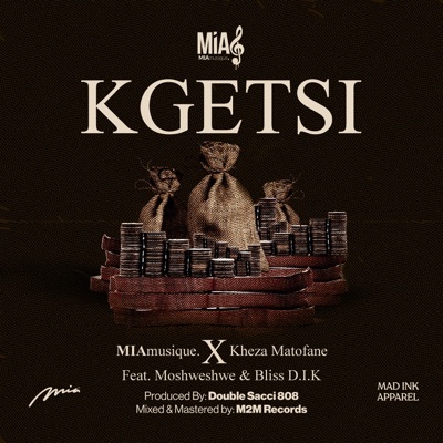 KGETSI (feat. Moshweshwe & Bliss D.I.K) - Single