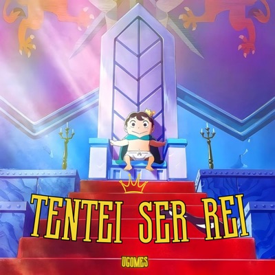 Tentei Ser Rei - Single