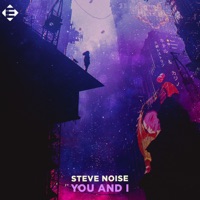 You And I - Single - Steve Noise