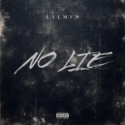 No Lie (feat. Bashee14k) - Single
