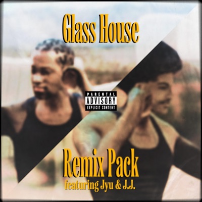 Glass House (Remix Pack) - Single