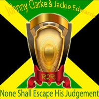 None Shall Escape His Judgement - Single - Johnny Clarke & Jackie Edwards