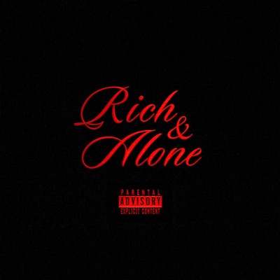 Rich & Alone - Single