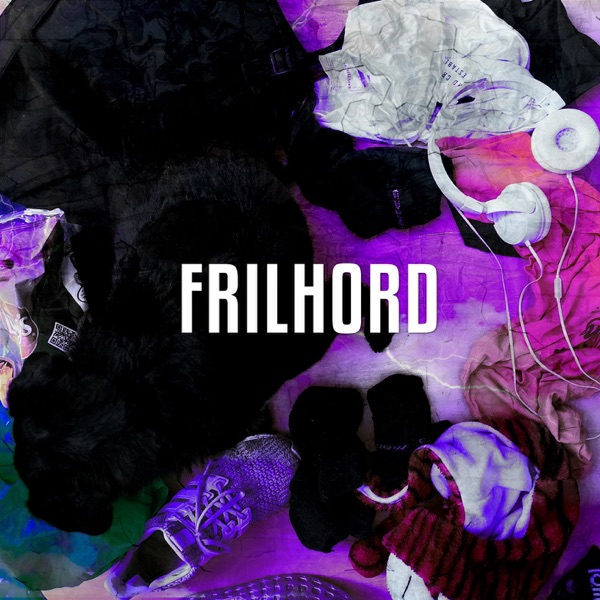 FRILHORD (feat. Mac Sch, milejdi, Wiktoria Rozenko & Smoky)