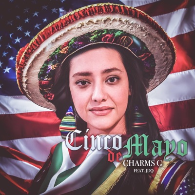 Cinco De Mayo (feat. jdQ) - Single