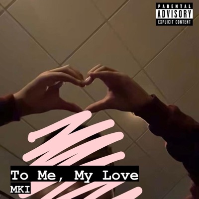 To Me, My Love - Single
